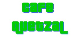 Cafe Quetzal